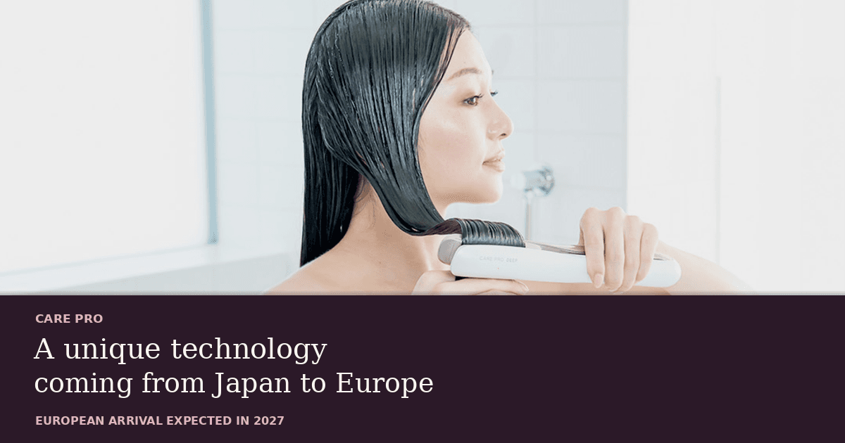 CARE PRO — A unique technology coming from Japan to Europe