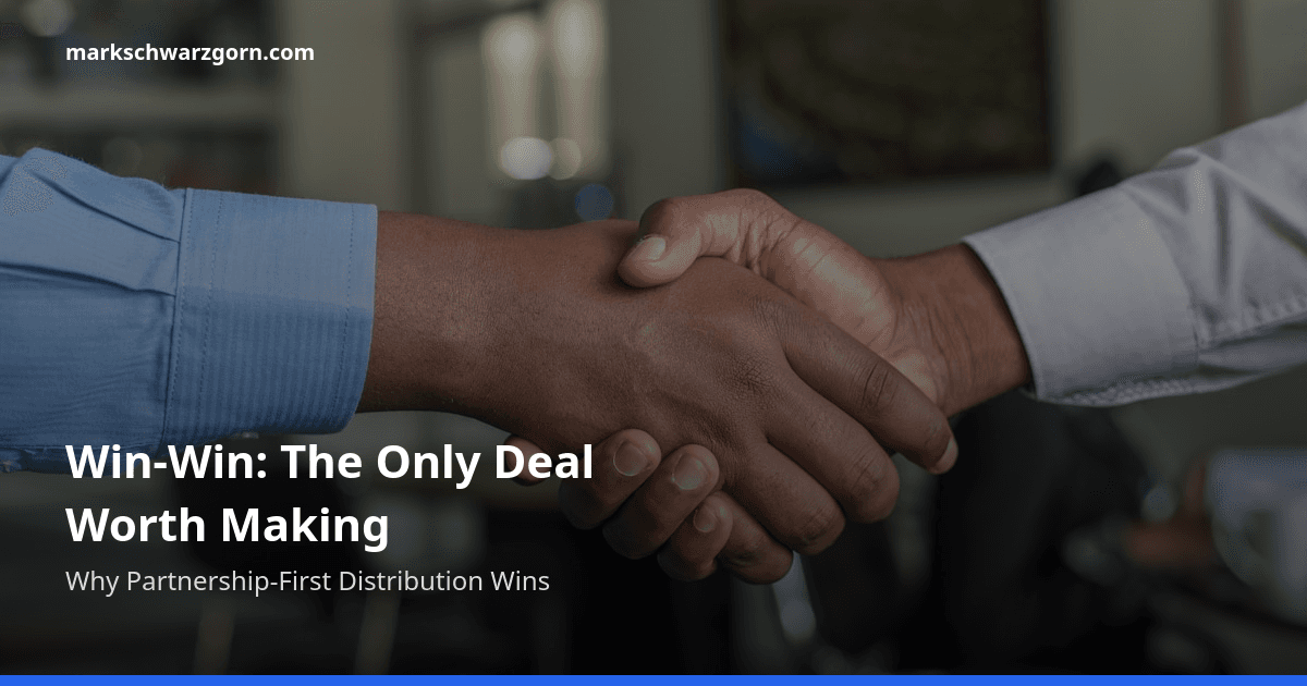 Win-Win: The Only Deal Worth Making