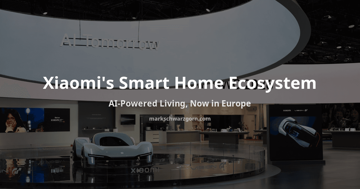 Xiaomi's Smart Home Ecosystem Is Coming for Europe